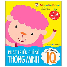 Miếng Dán Thần Kì - Phát Triển Chỉ Số Thông Minh - Chỉ Số Thông Minh IQ - 3 - 4 Tuổi (Tái Bản 2022)