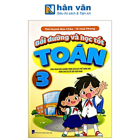Bồi Dưỡng Và Học Tốt Toán Lớp 3 (Biên Soạn Theo Chương Trình Giáo Dục Phổ Thông Mới)