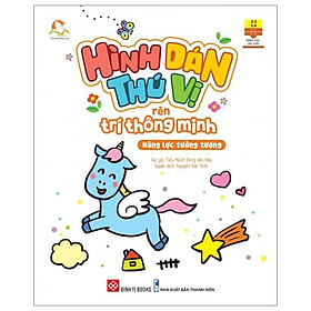 Hình Dán Thú Vị - Rèn Trí Thông Minh - Năng Lực Tưởng Tượng