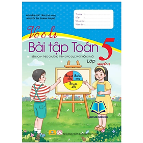 Sách - Vở Ô Li Bài Tập Toán Lớp 5 - Tập 2 - Biên soạn theo chương trình GDPT mới