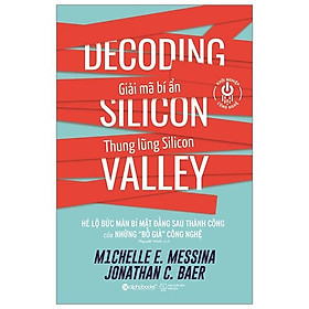 Giải Mã Bí Ẩn Thung Lũng Silicon