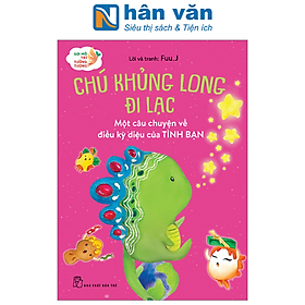Gợi Mở Trí Tưởng Tượng: Chú Khủng Long Đi Lạc - Một Câu Chuyện Về Điều Kỳ Diệu Của Tình Bạn