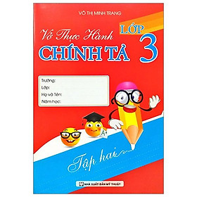 Vở Thực Hành Chính Tả Lớp 3 Tập 2