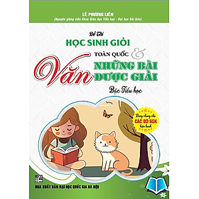 Sách - Đề thi học sinh giỏi văn toàn quốc và những bài được giải bậc tiểu học (dùng chung các bộ sgk hiện hành) - HA