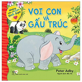 Những Câu Chuyện Tình Bạn - Voi Con Và Gấu Trúc