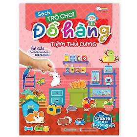 Sách Trò chơi Đồ hàng Tiệm Thú Cưng (Hơn 200 Stickers)