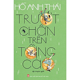 Sách - Trượt Chân Trên Tầng Cao - NXB Phụ Nữ