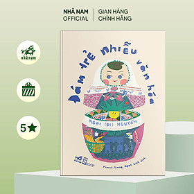 Sách - Đám trẻ nhiễu văn hóa - Nhã Nam Official