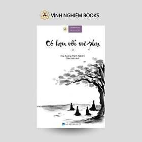 Sách - Có hẹn với sư phụ 8 - Hòa thượng Thánh Nghiêm - Vĩnh nghiêm Books