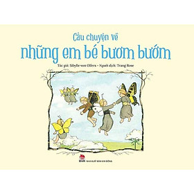 Câu Chuyện Về Những Em Bé Bươm Bướm