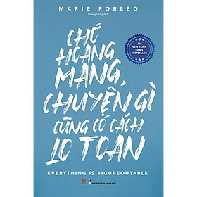 Sách - Chớ Hoang Mang Chuyện Gì Cũng Có Cách Lo Toan - Huy Hoàng Bookstore