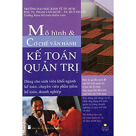 Sách - Mô Hình Và Cơ Chế Vận Hành Kế Toán Quản Trị - NS Kinh Tế