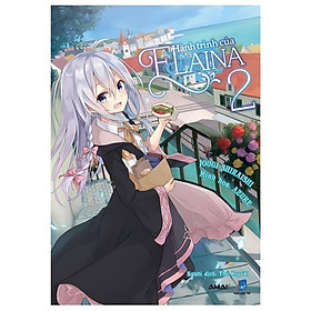 Hành Trình Của Elaina - Tập 2 - Amak