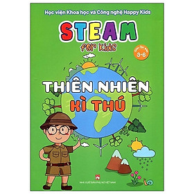 Sách - Steam For Kids - Thiên Nhiên Kì Thú - Giáo Dục Sớm 3-6 Tuổi - NXB Phụ Nữ