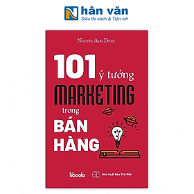 101 Ý Tưởng Marketing Trong Bán Hàng