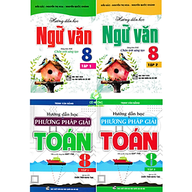 Sách - Combo Hướng Dẫn Học Ngữ Văn 8 + Hướng Dẫn Học Và Phương Pháp Giải Toán 8 (Bám Sát SGK Chân Trời Sáng Tạo)