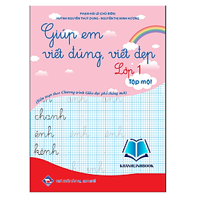 Sách - Giúp em viết đúng viết đẹp lớp 1 tập 1 (chân trời sáng tạo) (KP)
