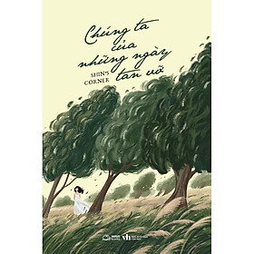 Chúng Ta Của Những Ngày Tan Vỡ - Bản Quyền