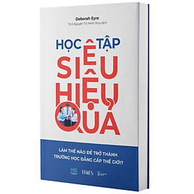 Sách - Học Tập Siêu Hiệu Quả - Deborah Eyre - Nhà xuất bản Dân Trí - Times