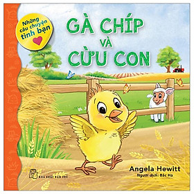 Những Câu Chuyện Tình Bạn - Gà Chíp Và Cừu Con