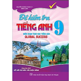 Đề Kiểm Tra Tiếng Anh Lớp 9 (Dùng Kèm SGK Kết Nối Tri Thức Với Cuộc Sống) (HA-MK)