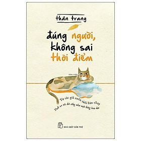Đúng Người, Không Sai Thời Điểm