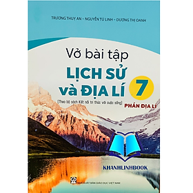 Sách - vở bài tập lịch sử và địa lí 7 - phần địa lí ( kết nối )