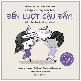 Chập Chững Lớn Lên - Đến Lượt Cậu Đấy  - Bản Quyền