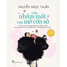 Sách Vừa Nhắm Mắt Vừa Mở Cửa Sổ (Phiên bản màu có minh họa)