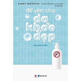 Sách - Để Yên Cho Da Khỏe Đẹp - Huy Hoàng Bookstore