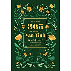 365 Lời Nhắn Từ Vãn Tình - Chúc Các Bạn Hạnh Phúc Như Ý