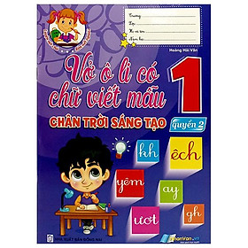 Vở Ô Li Có Chữ Viết Mẫu 1 - Quyển 2 (Chân Trời Sáng Tạo)
