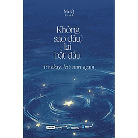 Không Sao Đâu, Lại Bắt Đầu (Song Ngữ) - Bản Quyền