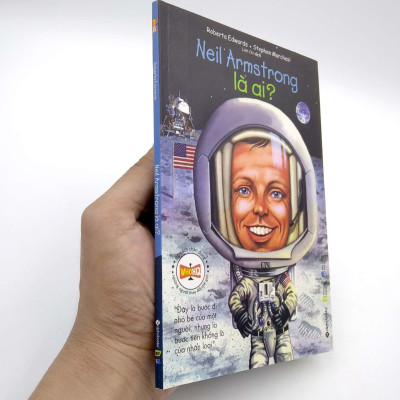 Bộ Sách Chân Dung - Neil Armstrong Là Ai (Tái Bản 2022)