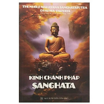 Sách - Kinh Chánh Pháp Sanghata - Chính Thông