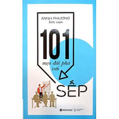 101 Mẹo Đối Phó Với Sếp - APS