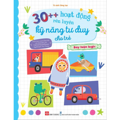 Combo 30++ Hoạt Động Rèn Luyện Kỹ Năng Tư Duy Cho Trẻ ( 4 tập)