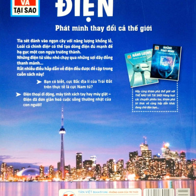 Thế Nào Và Tại Sao - Điện - Phát Minh Thay Đổi Cả Thế Giới (Tái Bản 2022)