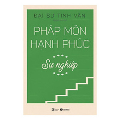 Sách - Pháp Môn Hạnh Phúc - Sự Nghiệp