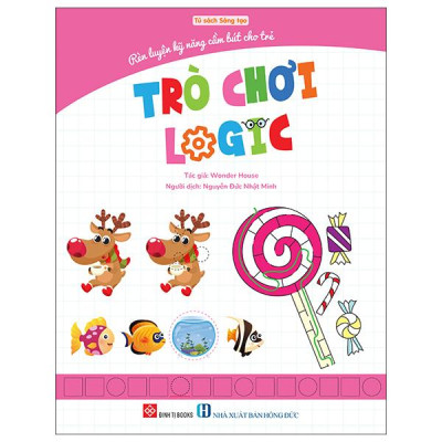 Sách - Rèn Luyện Kỹ Năng Cầm Bút Cho Trẻ - Trò Chơi Logic