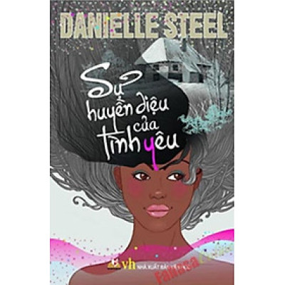 Sự Huyền Diệu Của Tình Yêu - Vanlangbooks