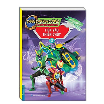 Sách - Thần Thú Kim Cương - Chiến Đội Thần Thú - Tiến Vào Thiên Chùy - Tập 3 - Minh Thắng
