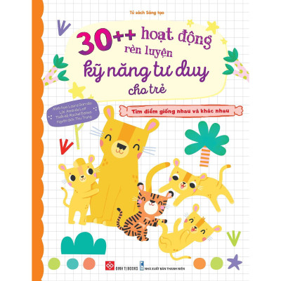 Sách - Combo 4 Tập 30++ Hoạt Động Rèn Luyện Kỹ Năng Tư Duy Cho Trẻ Độ Tuổi 3 - 9 - Đinh Tị Books