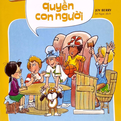 Bộ Sách Kỹ Năng Sống Thiết Yếu Cho Trẻ - Hiểu Về Quyền Con Người