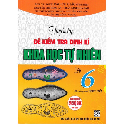 Sách - Đề kiểm tra Khoa Học Tự Nhiên 6 (dùng kèm SGK kết nối tri thức với cuộc sống) (HA-MK)