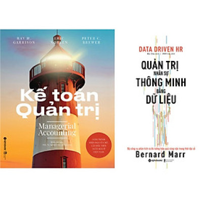 Combo Sách : Kế Toán Quản Trị (Managerial Accounting) + Quản Trị Nhân Sự Thông Minh Bằng Dữ Liệu