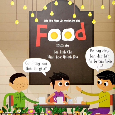 Lift-The-Flap - Lật Mở Khám Phá - Food - Thức Ăn