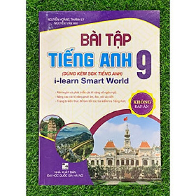 Bài tập tiếng Anh 9 – không đáp án (bám sát SGK I learn Smart World) (HA-mk)