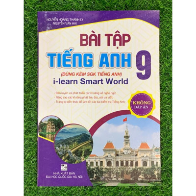Bài tập tiếng Anh 9 – không đáp án (bám sát SGK I learn Smart World) (HA-mk)