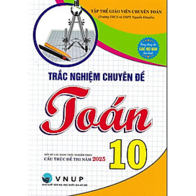 Trắc nghiệm chuyên đề toán 10 (Cấu trúc 2025)